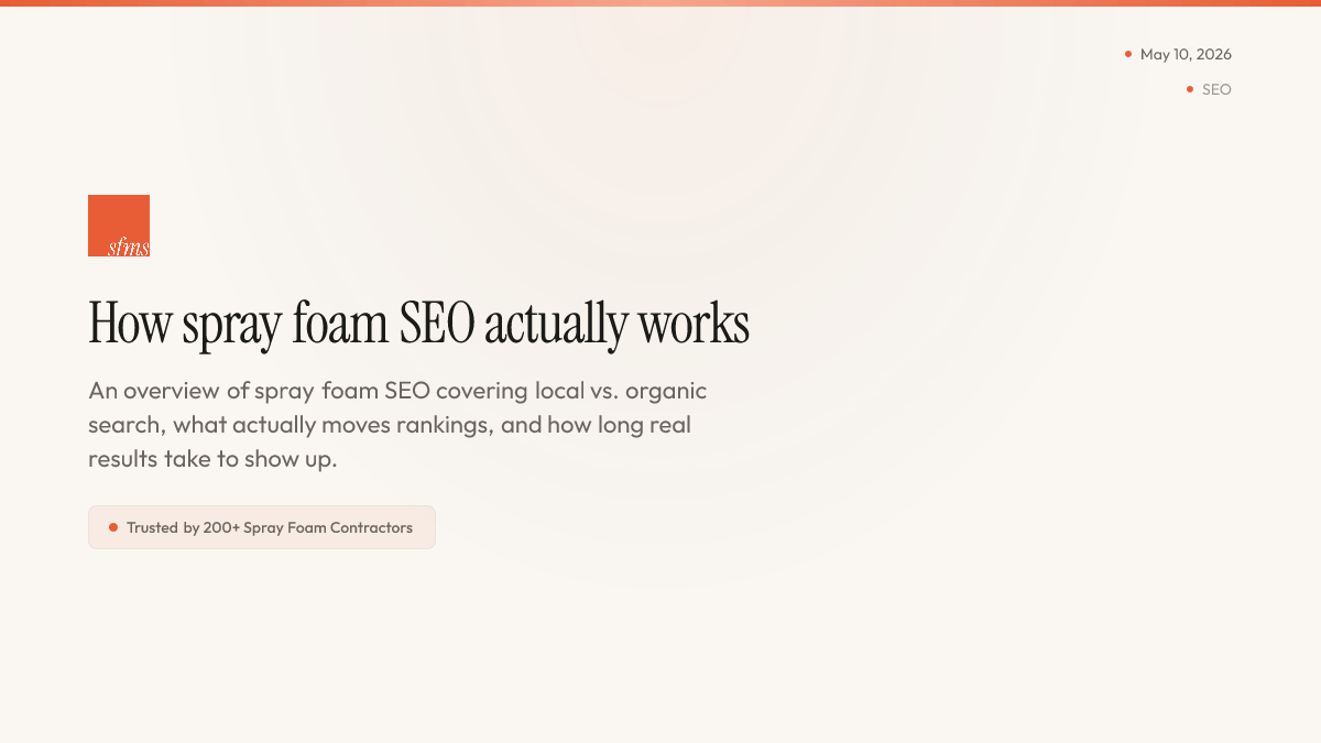 How spray foam SEO actually works
